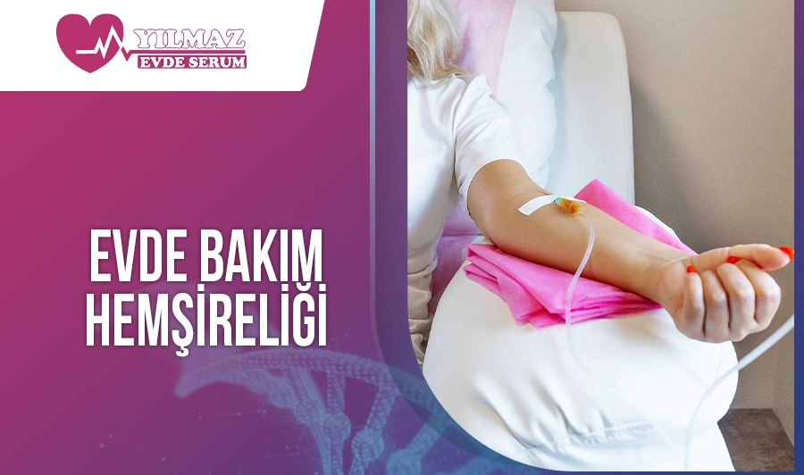 Evde Bakım Hemşireliği