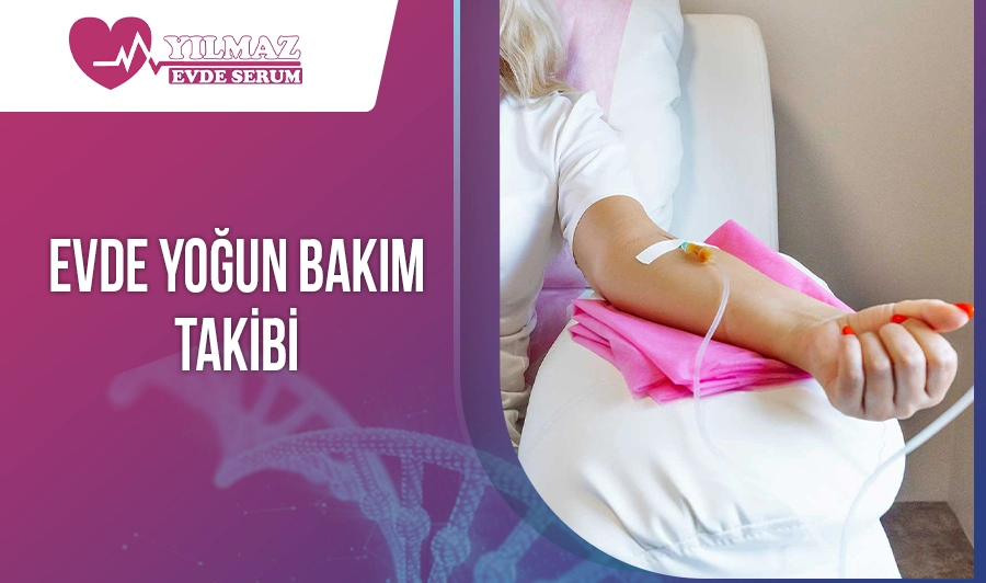 Evde Yoğun Bakım Takibi