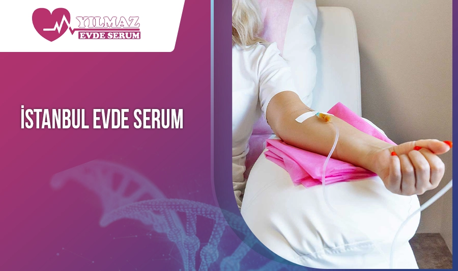 İstanbul Evde Serum