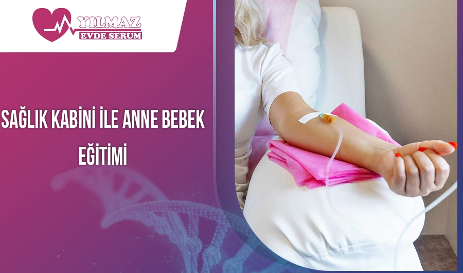 Sağlık Kabini ile Anne Bebek Eğitimi